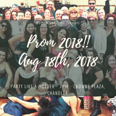 MOMnationAZ.com presents PROM2018: A Prom for Parents
